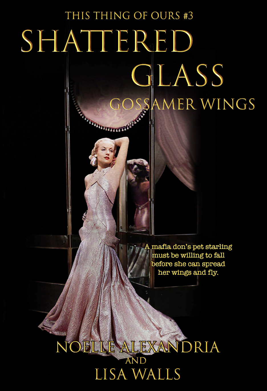 #3: Shattered Glass: Gossamer Wings